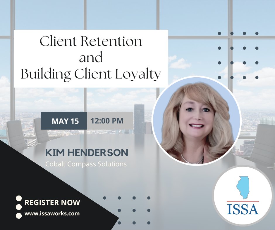 Webinar: Client Retention and Building Client Loyalty May 15, 2024 Registration is now open at: issaworks.com/event-5687159 ISSA Members FREE, Nonmembers $39 #ISSA #VirtualEvent #StaffingTraining #FreetoMembers