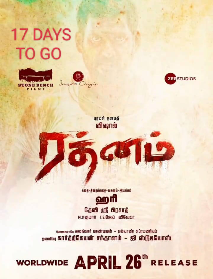 17 - DAYS TO GO - #Rathnam hits the screens on April 26, 2024, in Tamil and Telugu. Exciting times ahead Starring 'Puratchi Thalapathy'- -'Vishal ' A film by #Hari. Coming to theatres, summer 2024. An DSP musical @VishalKOfficial @ThisIsDSP @stonebenchers @HariKr_official