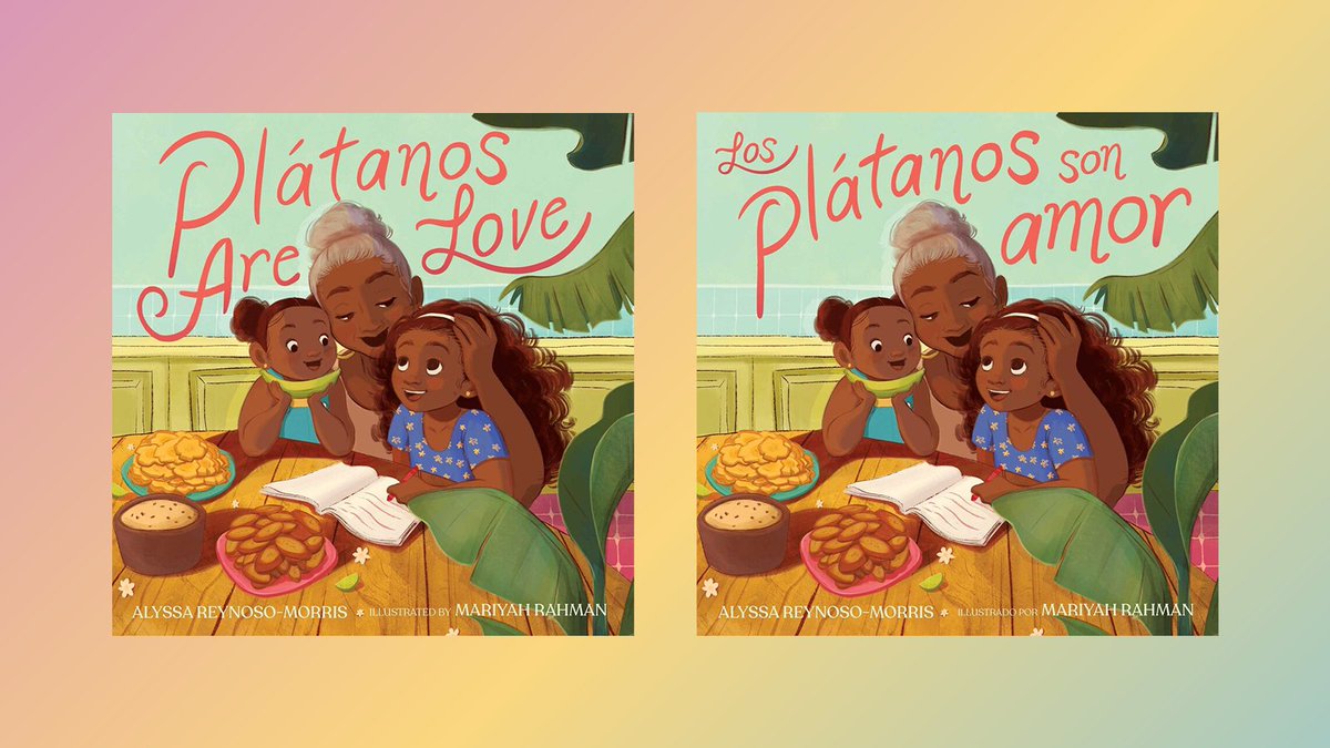 Happy #BookBirthday to Plátanos Are Love by @AReynosoMorris and illustrated by Mariyah Rahman, new in paperback and in Spanish!