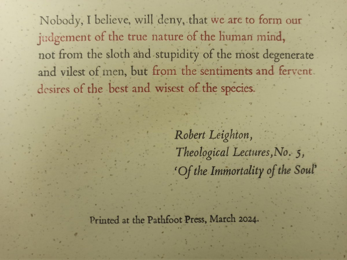 DanniSterricks's tweet photo. A fun experiment in print I was working on while on holiday from work. A quote from Robert Leighton's lecture 'Of the Immortality of the Soul,' not to be mistaken for his evil twin "Rodert" who was cited on the first ten copies 👀 #spellcheckerneeded @PathfootPress @LeightonLib https://t.co/GPYE2O6lio