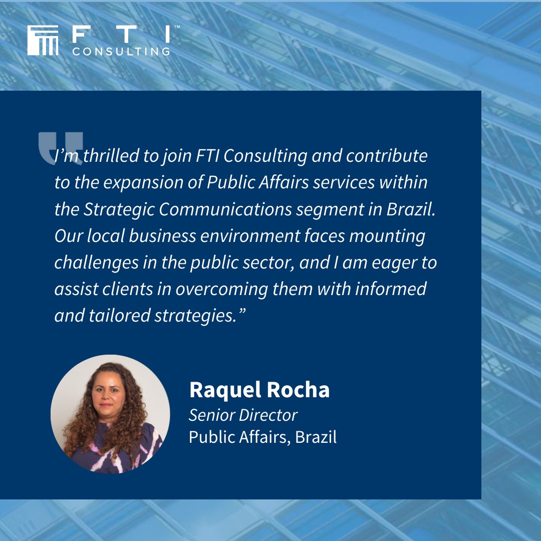 Raquel Rocha joins #TeamFTI as a Senior Director for Public Affairs in #SãoPaulo. Her insights and experience will help clients navigate and overcome unique challenges in the #LatinAmerica market. Get more tailored POV via our 2024 Latin America Insights: bit.ly/49oMexq