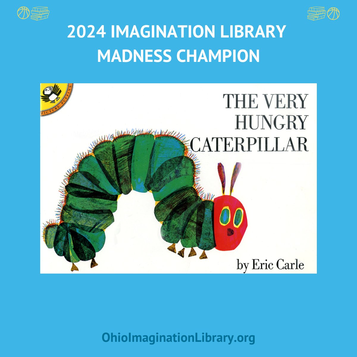 This year's #ImaginationLibraryMadness winner is 'The Very Hungry Caterpillar' 🦋🏀📗 Thanks to everyone who voted for their favorite @dollyslibrary book!