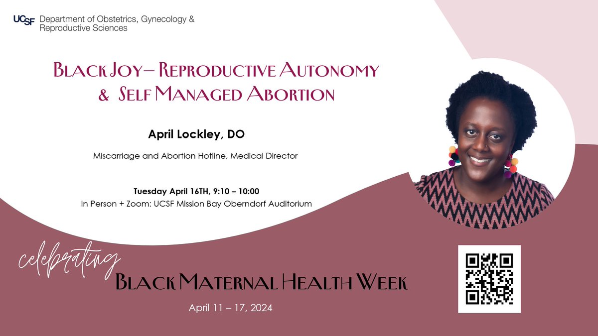 🗓️ Next week we welcome reproductive rights and justice advocate Dr. April Lockley for a special Grand Rounds recognizing Black Maternal Health Week. @ReproHealthDoc will discuss Black joy and reproductive autonomy. Join us in person or via Zoom ➡️ tiny.ucsf.edu/BMHW24 #BMHW