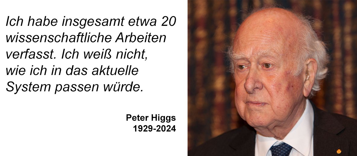 Peter Higgs ist tot. Mit Mitte 30 hatte er die Idee für das Higgs-Teilchen. Mit 82 bekam er den Nobelpreis. Eine richtig gute Idee im Leben ist mehr als genug. Seine Biographie lässt uns vielleicht darüber nachdenken, wie sehr Wissenschaft zum Publikations-Wettlauf geworden ist.