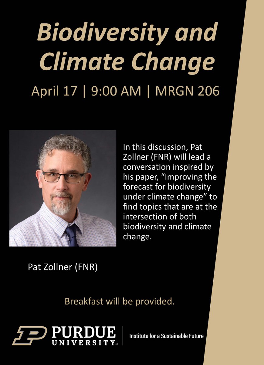 Join the Biodiversity Research Community April 17th at 9:00 AM in MRGN 206 for a conversation led by Pat Zollner (FNR) inspired by his paper, 'Improving the forecast for biodiversity under climate change'.