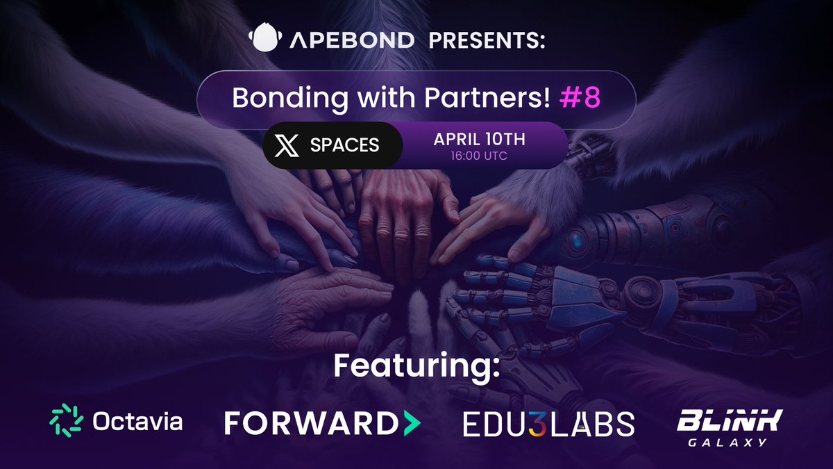 Bonding with Partners Episode #8! 🎙️🤝 Featuring @OctaviaToken, @ForwardProtocol, @Edu3Labs, and @_BlinkGalaxy_! 🔥 Join us live tomorrow to learn about their updates and future plans. 🗓️ Mark your calendars! April 10th at 16:00 UTC. ➡️ x.com/i/spaces/1jMJg…