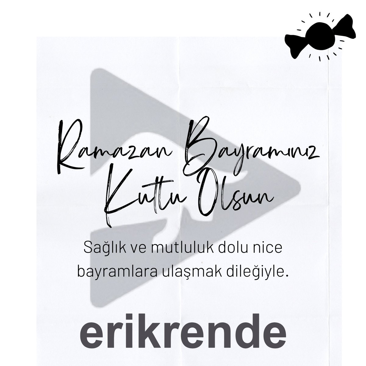 Ramazan Bayramınız Kutlu Olsun. #erikrende