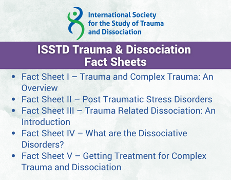 ISSTD's tweet photo. Check out ISSTD's public #FactSheets regarding #trauma and #dissociation. These resources provide easily accessible information on complex trauma, dissociative disorders, and more. View them now! https://t.co/6bui1J1tOL https://t.co/3cOQzCawGC