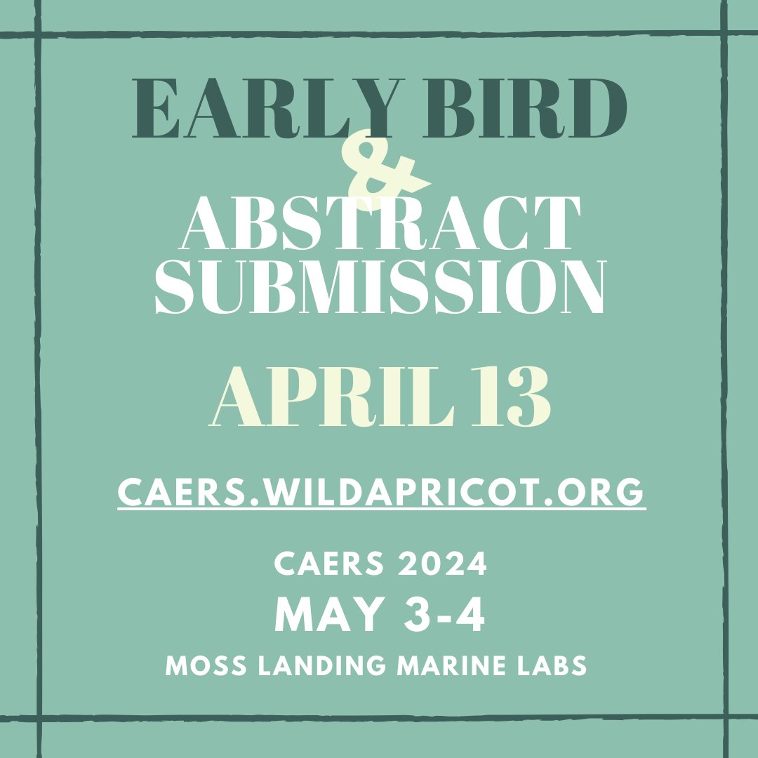 Early registration &amp; abstracts are due Apr 13.
caers.wildapricot.org/event-5656471

Dr. Kerstin Wasson is the CAERS 2024 plenary speaker and will lead a field trip at Elkhorn Slough on 
May 4!

Students can sign up for the Scientific Writing Workshop on May 3rd.