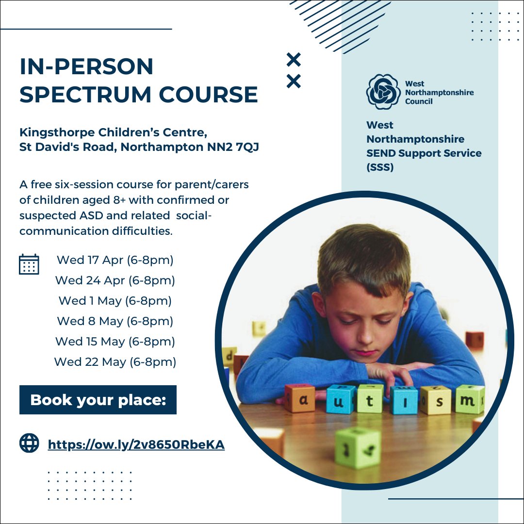 Save the date! Last chance to book a free place on the West SEND Support Service's ASD Spectrum course in Northampton. Booking closes at 5pm on Thursday, 11 April 2024. For info and to book, visit ow.ly/2v8650RbeKA 👪 #Autism #WestNorthants