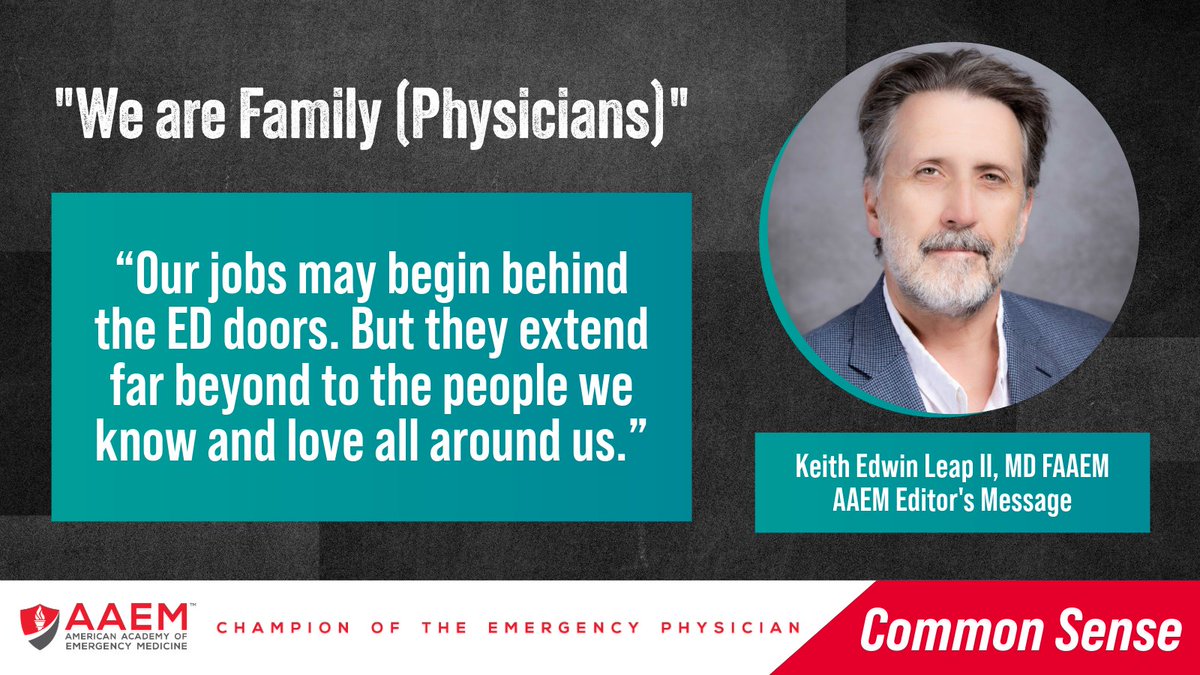 In Dr. Leap's latest Editor's Message, he recalls a recent situation that reminded him that we are all family physicians in the end. Read More: bit.ly/3vIpGKp #EmergencyMedicine #MedTwitter