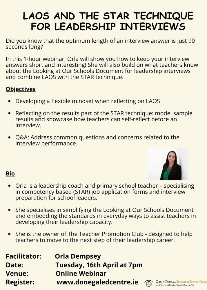 🔷🔶🔷New Webinar on LAOS & the STAR Technique for Leadership Interviews 🔷🔶🔷 👱 Orla Dempsey @Orla_Dempsey_ 📆 Tuesday 16th of April ⏰ 7pm 💻 Online - click this link to register - donegaledcentre.ie/primary-course…