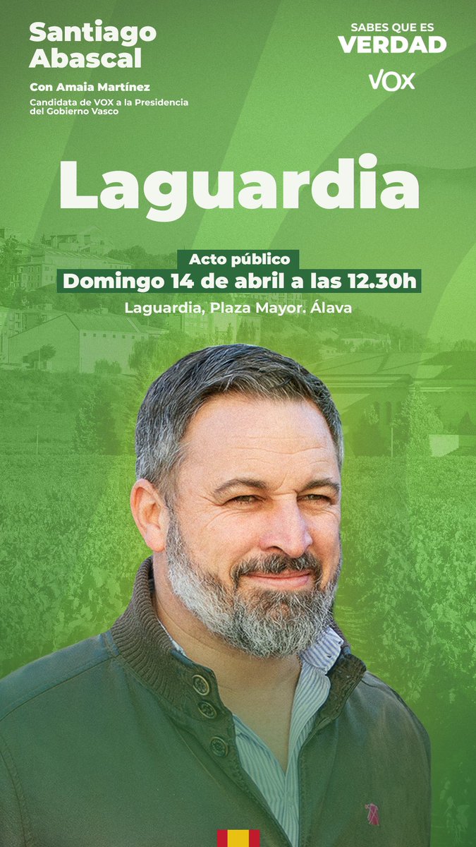 ‼️ Próximos actos con @Santi_ABASCAL en el País Vasco: 🚩 Viernes 12 NANCLARES DE OCA: Hotel Ruta de Europa. 🚩 Sábado 13 GUECHO: Plaza Aldapa. 🚩 Domingo 14 LAGUARDIA: Plaza Mayor. ¡Te esperamos!