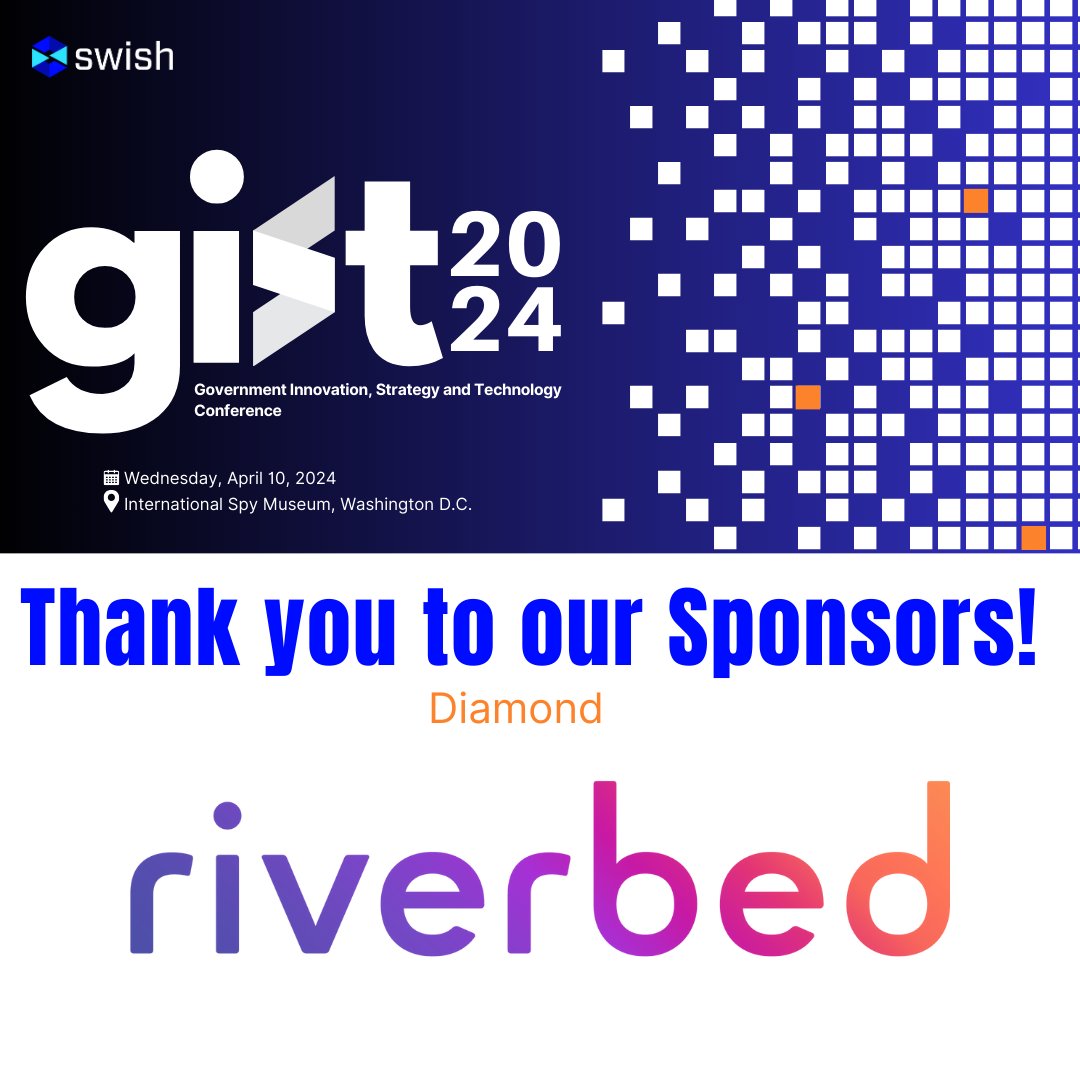 🌟 We are thrilled to announce Riverbed as our Gold Level sponsor for GIST24! 🌟

🔗 events.govexec.com/swish-gist-202…