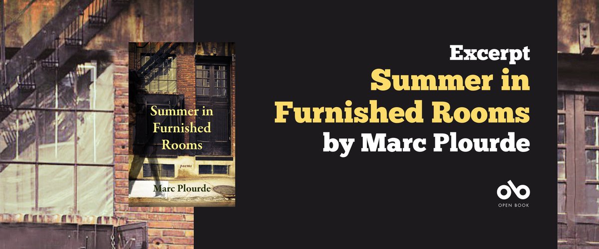 Read an excerpt from the new poetry collection, SUMMER IN FURNISHED ROOMS (@CormorantBooks) by Marc Plourde. It's a compelling meditation on the people and places that come and go in our lives. #AmReading #Poetry #Poem #BookTwt open-book.ca/News/Read-an-E…