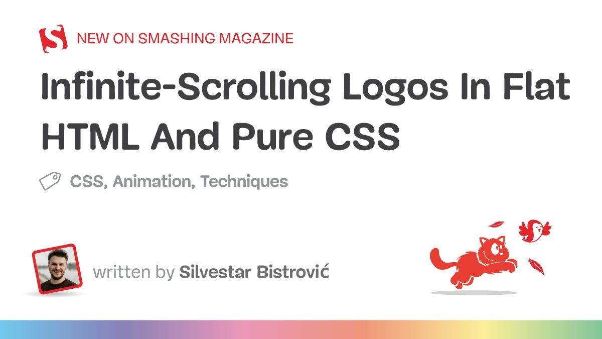 Infinite-Scrolling Logos In Flat HTML And Pure CSS smashingmagazine.com/2024/04/infini…