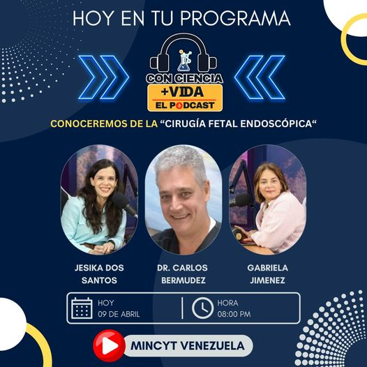 #Info📢 ¡𝐇𝐨𝐲! Conéctate y disfruta de 𝐂𝐨𝐧 𝐂𝐢𝐞𝐧𝐜𝐢𝐚 +𝐕𝐢𝐝𝐚, 𝐄𝐥 𝐏𝐨𝐝𝐜𝐚𝐬𝐭, con la ministra Gabriela Jiménez Ramírez, Jessica Dos Santos y el Dr. Carlos Bermúdez, quienes conversarán sobre la cirugía fetal  #AvanzaPuebloUnido #InfocentroAlDía
#CienciaParaLaVida