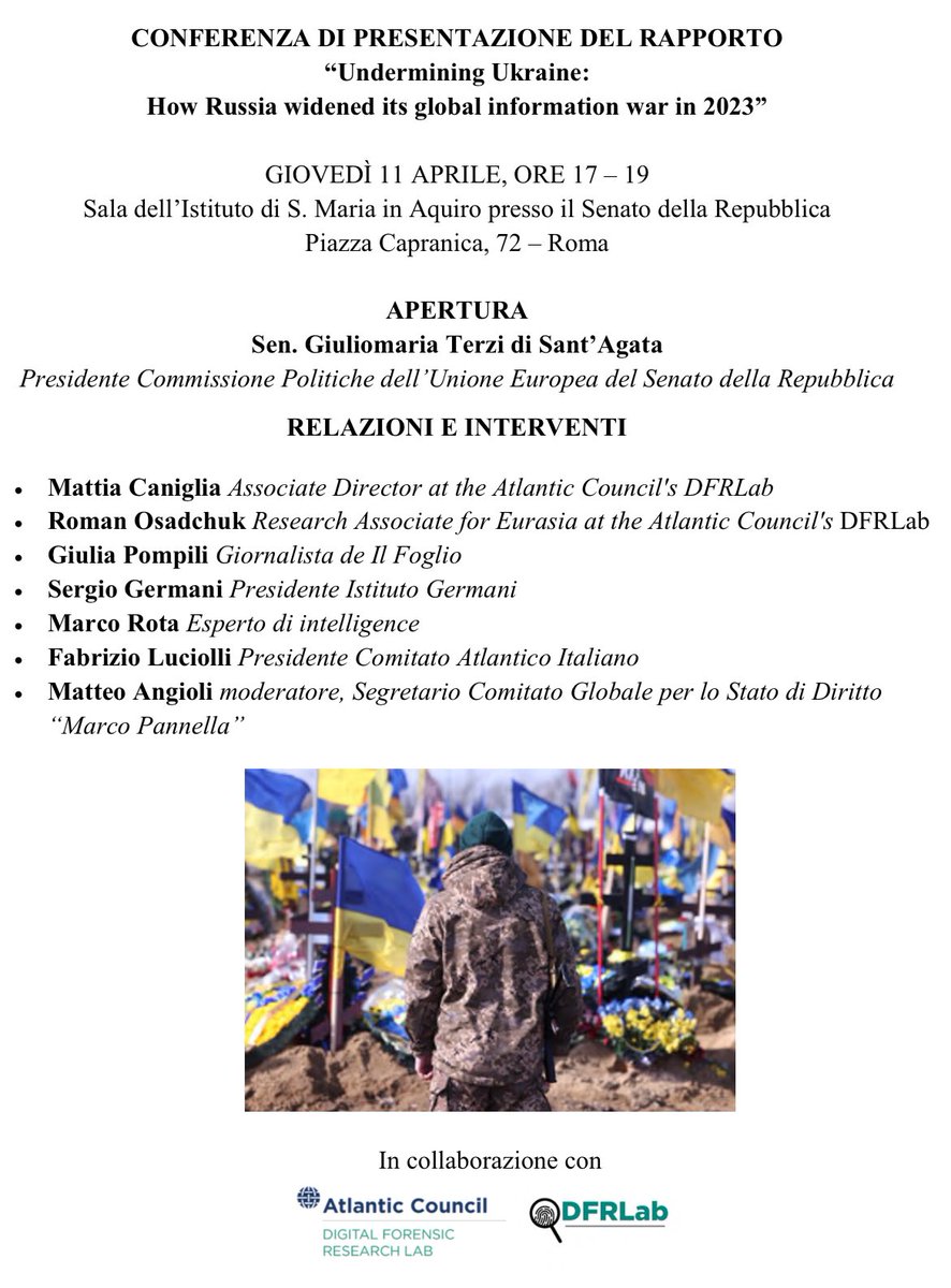 Giovedì 11 aprile alle 17 presenteremo l’ultimo Rapporto di @DFRLab @AtlanticCouncil su #Ucraina, con @GiulioTerzi @r_osadchuk @MattiaCaniglia @giuliapompili @rotageopolitics @FWLuciolli Senato, Sala ISMA, piazza Capranica 72, Roma. Per accreditarsi ✍️ a matteo.angioli@senato.it