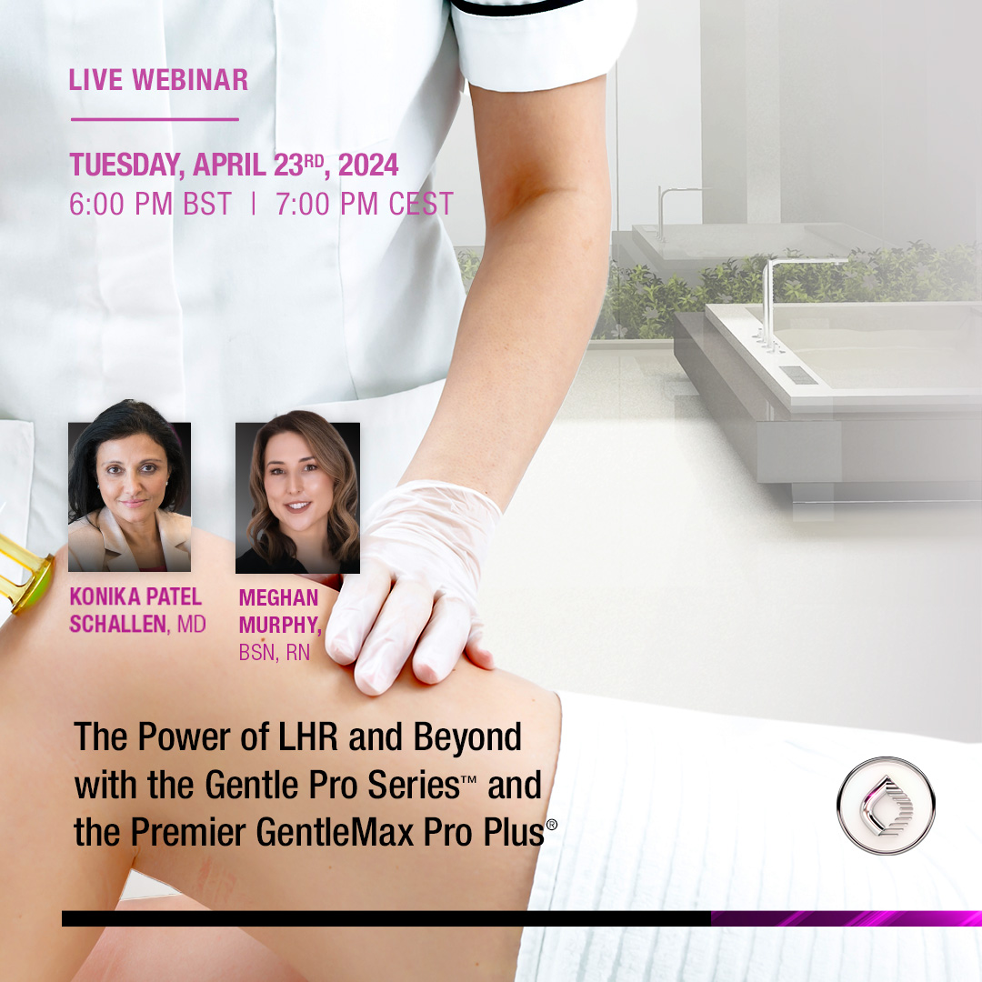 Enhance your patient treatment approach with a focus on treating darker skin & more for LHR and beyond during our Live Webinar on the Gentle Pro Series™ & the premier GentleMax Pro Plus®
🕖 April 23rd, 7:00 PM CEST
👉 bit.ly/43HBxF3
#LiveWebinar #GentleProSeries