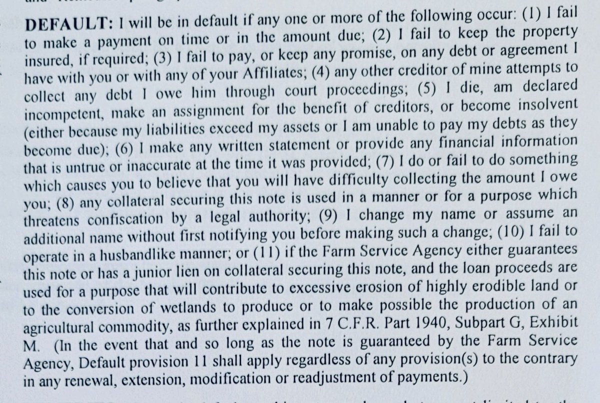 HAVE YOU READ YOUR DEFAULT CLAUSE? According to a U.S. @FarmCredit lender, these are the reasons a lender can find a farmer borrower to be in default — @FarmCredit: Pray-tell how could a farmer borrower ever keep from being declared in default on their loans? #FarmCreditSucks