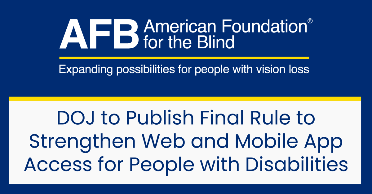 AFB is excited that the DOJ has announced that a final rule requiring state and local government websites and apps to be accessible is coming soon! This rule covers public education, voting, transit, and so much more: #a11y justice.gov/opa/pr/justice… 1/7