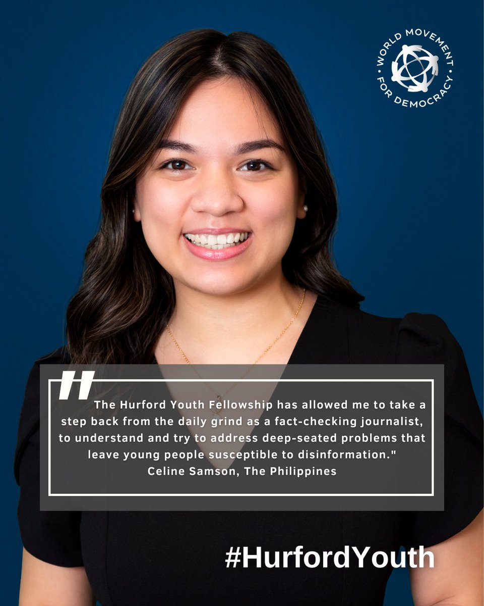 'The #HurfordYouth fellowship has allowed me to take a step back, to understand and address deep-seated problems that leave young people susceptible to disinformation.' - Celine Samson, The Philippines. Learn more about our 2024 #HurfordYouth fellows here: movedemocracy.org/strengthening-…