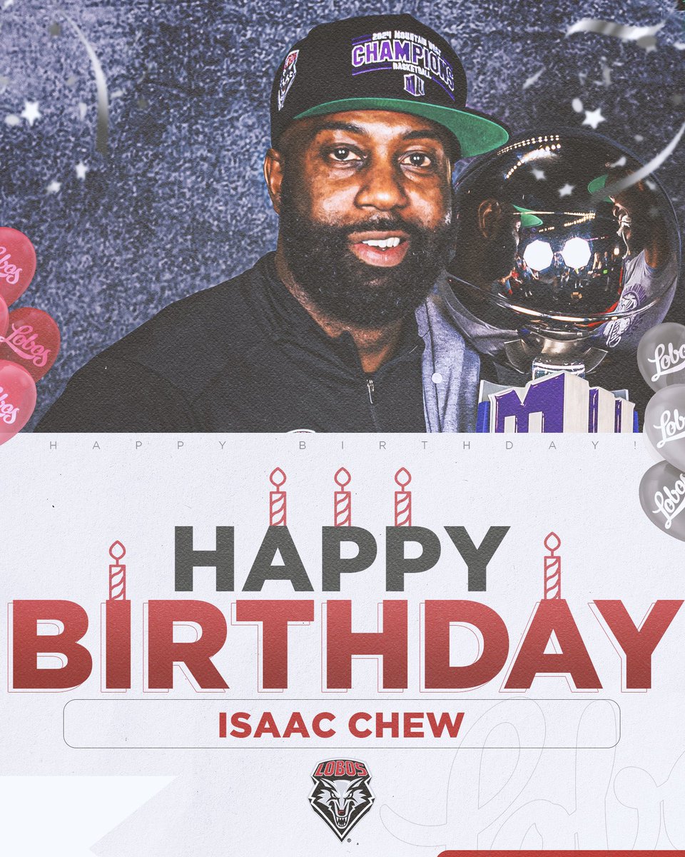 🎉🎂 HAPPY BIRTHDAY ISAAC! 🎉🎂 Join us in wishing Coach Chew a great day!! #GoLobos