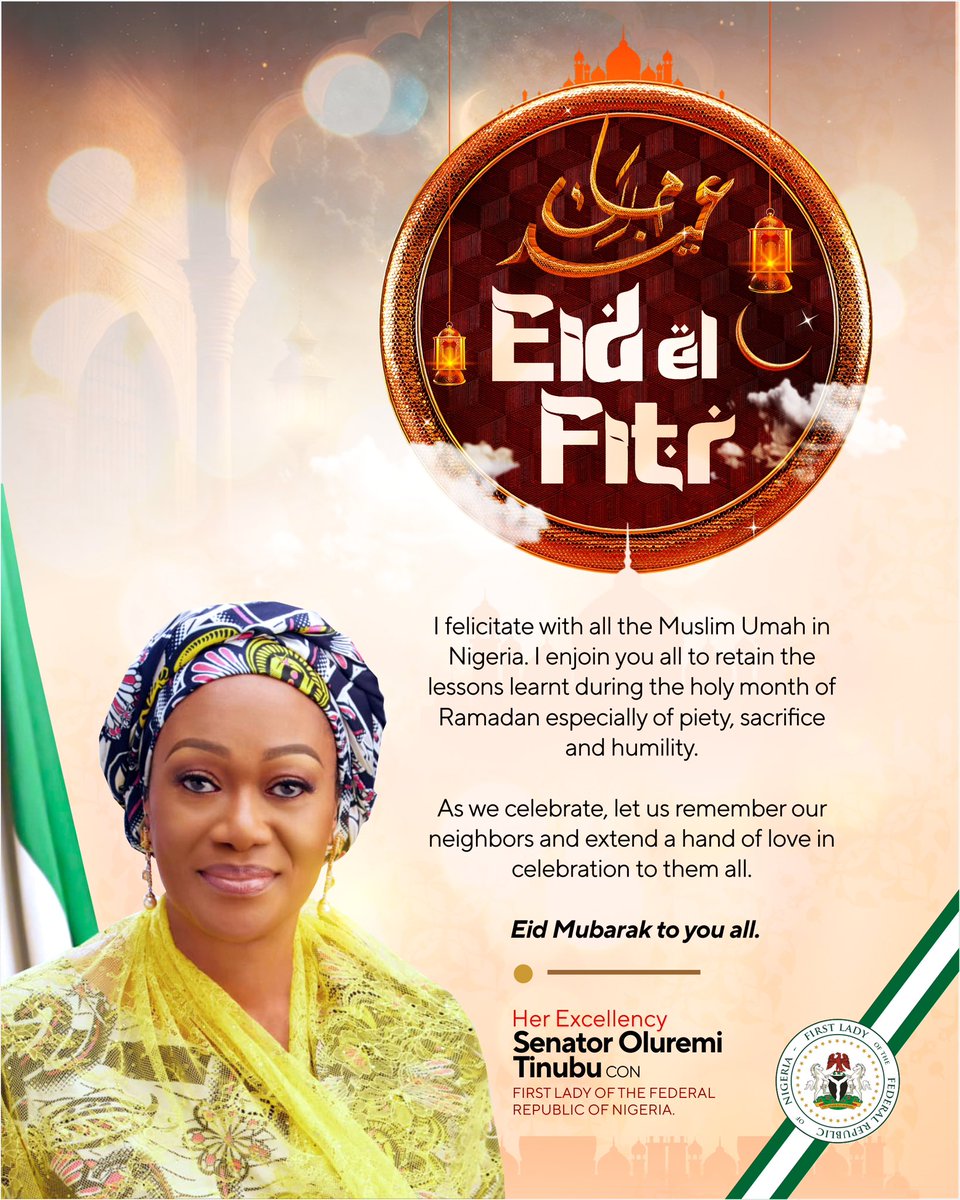 I felicitate with all the Muslim Umah in Nigeria. I enjoin you all to retain the lessons learnt during the holy month of Ramadan especially of piety, sacrifice and humility. As we celebrate, let us remember our neighbors and extend a hand of love in celebration to them all. Eid…