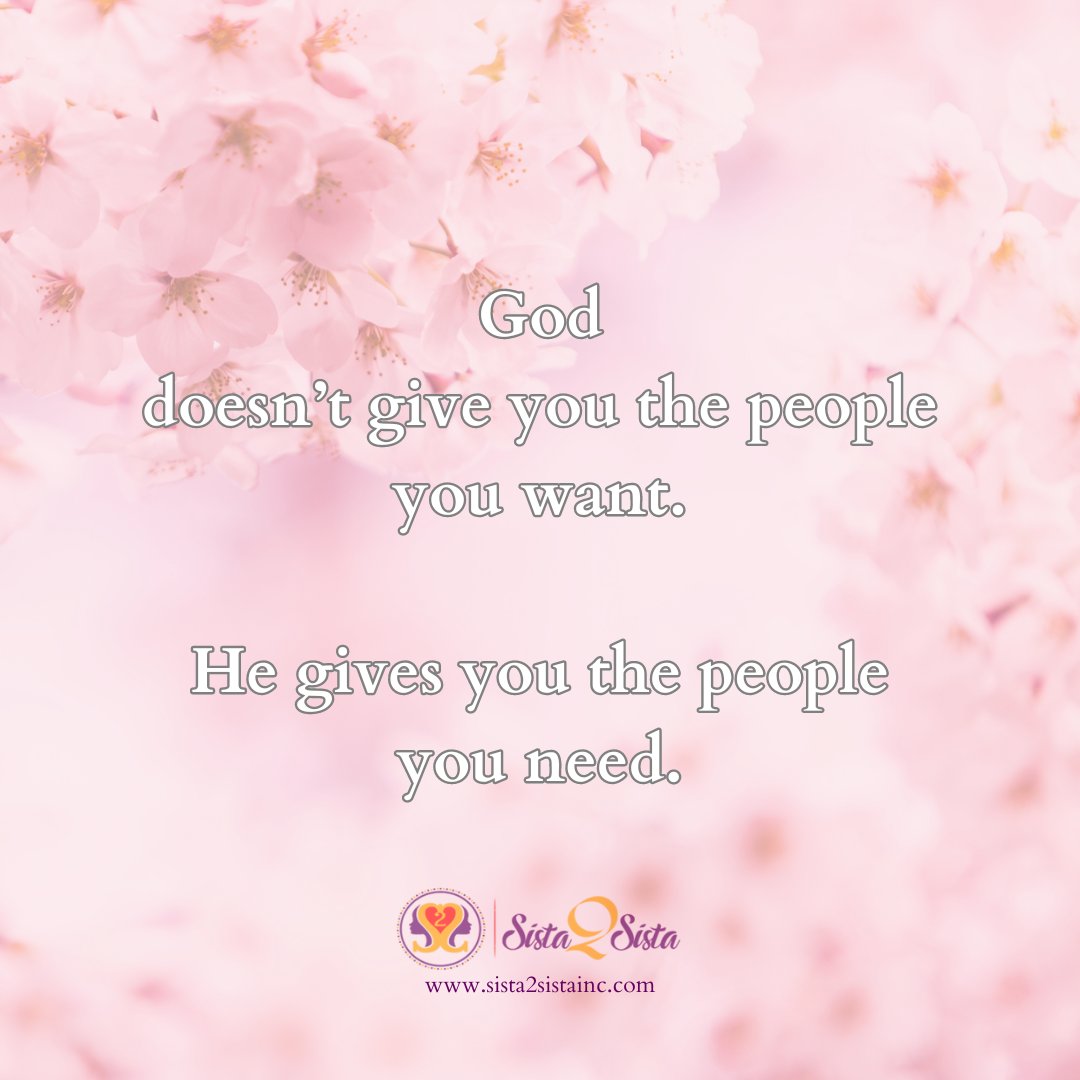 Sista2SistaInc's tweet image. Trust in God's plan: He doesn't just give us the people we want, but rather, He provides us with the people we truly need in our lives. 🙏 #divineplan #TrustInGodsPlan