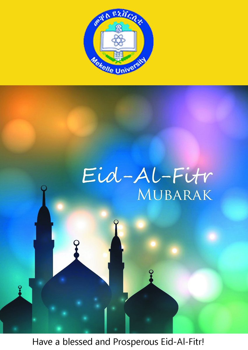 Happy Eid-ul-Fitr to all Muslim colleagues at Ayder Hospital, College of Health Sciences, and Muslim followers all over the world.