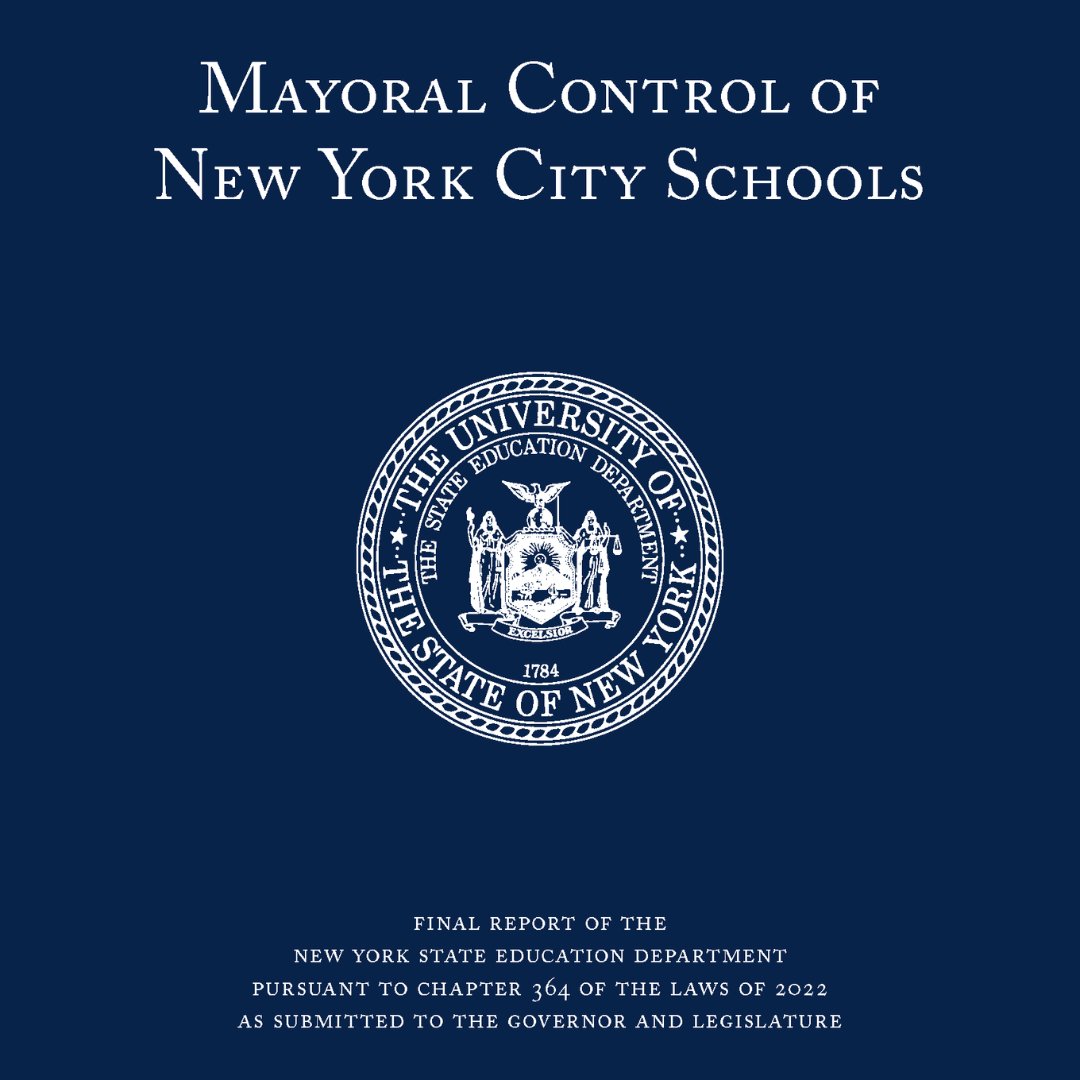 State Education Department Releases Report on Mayoral Control of New York City Schools: bit.ly/3Ua2pdH