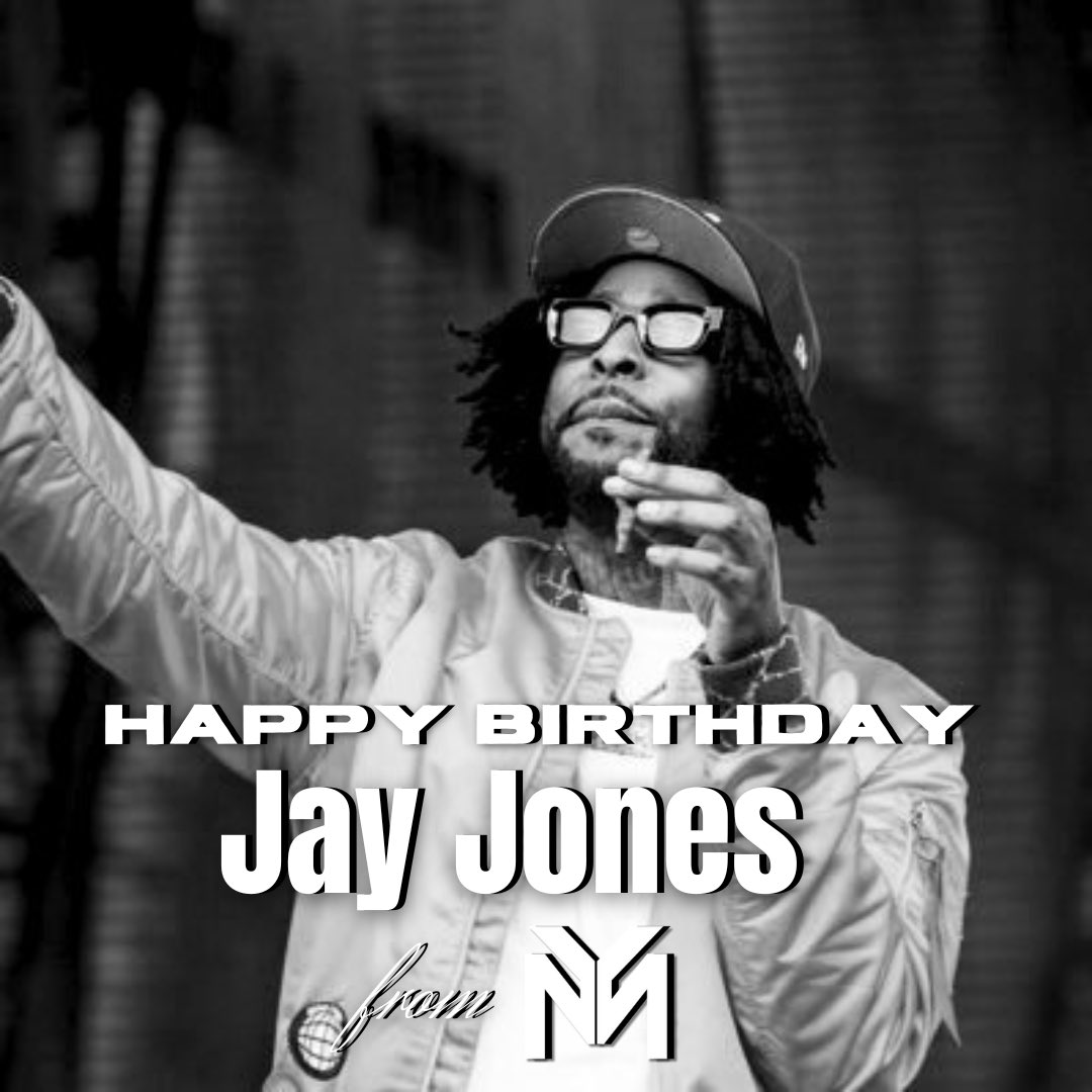 Happy Birthday @JayJones17th!