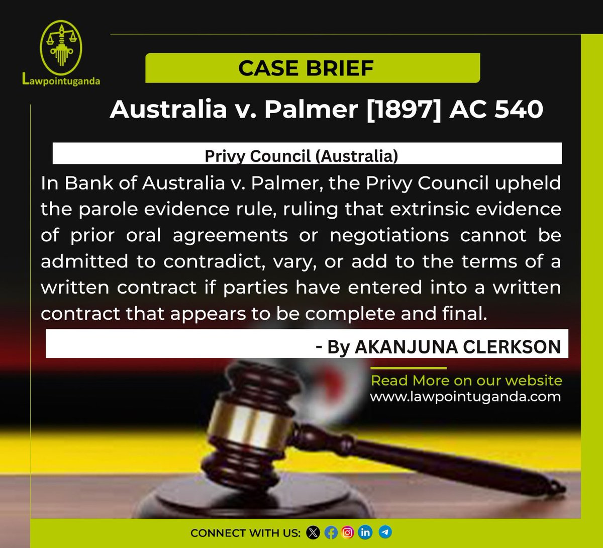 In today's case brief Revisiting the landmark decision in Bank of Australia v. Palmer [1897] AC 540, the principle of parole evidence in contract law by Akanjuna Clerkson lawpointuganda.com/post/revisitin…