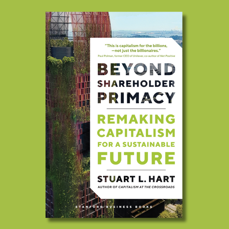 Happy publication day to Beyond Shareholder Primacy by Stuart L. Hart!

From the author of Capitalism at the Crossroads, a call to consciousness—and action—for individuals, organizations, communities, and nations. 
#ReadUP #Sustainability 

sup.org/books/title/?i…