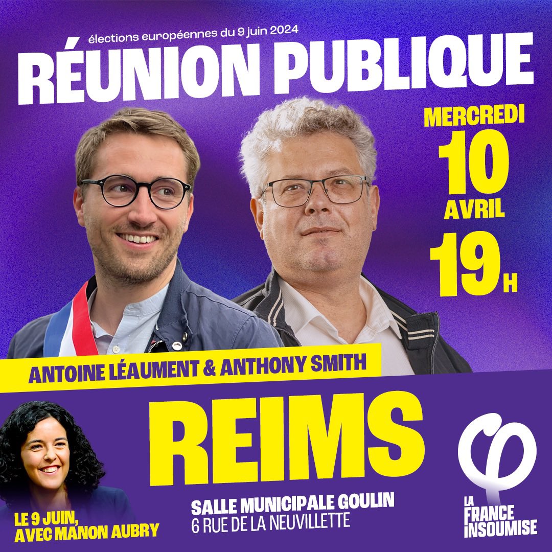 smith51_a's tweet photo. 🗓️Rendez-vous demain à #Reims avec @ALeaument pour une réunion publique de la @FranceInsoumise dans le cadre des #europeennes2024 avec @ManonAubryFr 👇

🗳️Le #9juin donnez nous la force de tout changer pour l’#UnionPopulaire ✊ https://t.co/SsBuHQVecf