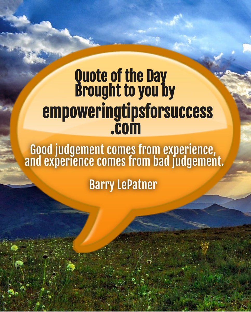 'Good judgement comes from experience, and experience comes from bad judgement'

Barry LePatner

#leadership
#leadershipdevelopment
#leadershipcoach
#leadershipquotes
#womeninleadership
#leadershipskills
#leadershipcoaching