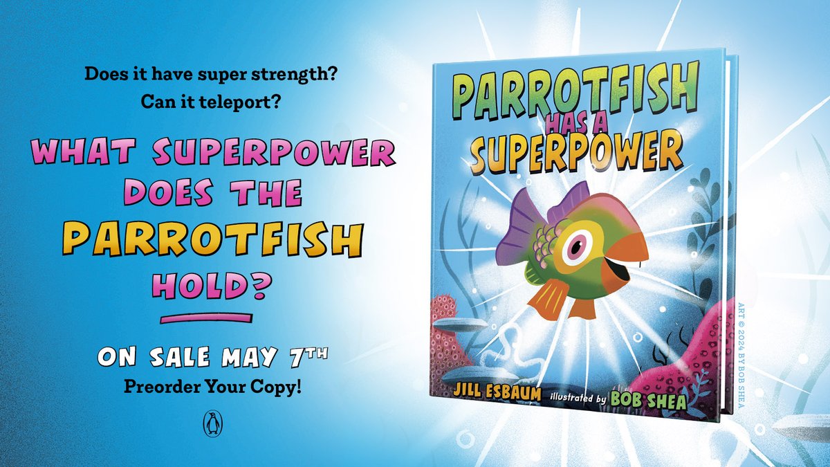 Coming Soon: PARROTFISH HAS A SUPERPOWER by @JEsbaum & illustrated by Bob Shea A factual (and funny) introduction to the parrotfish and its incredible somewhat-squirmy superpower, from the team that brought you Stinkbird Has a Superpower. On Sale 5/7 🚨