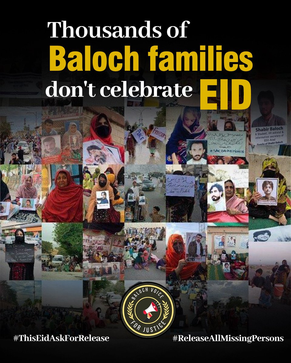 Thousands of Baloch Families Don't celebrate Eid
#ThisEidAskForRelease 
#ReleaseAllMissingPersons