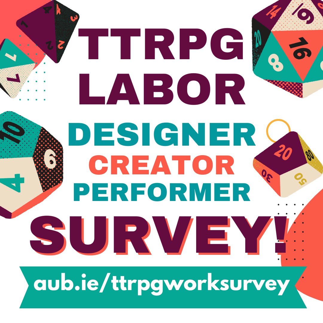 We are collecting data about attitudes around labor, ownership, & authorship in #TTRPG and Actual Play. This 10 minute survey is totally anonymous. Aggregated data will be shared with the community! More details: aub.ie/ttrpgworksurvey