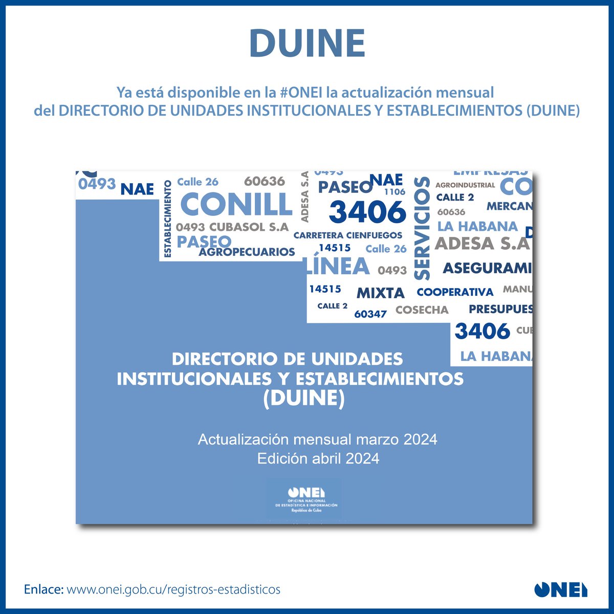 📢 Disponible en la página web de la #ONEI la actualización mensual del Directorio de Unidades Institucionales y Establecimientos (DUINE)📊. 👉🏻Acceda a la actualización del DUINE a partir del siguiente enlace: onei.gob.cu/registros-esta…