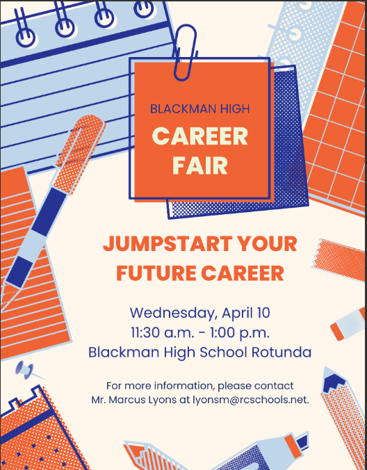 All grade levels are encouraged come get good information that can help them make decisions about possible career moves &amp; may even lead to a future position! #GoBlaze #WeAreBlackman