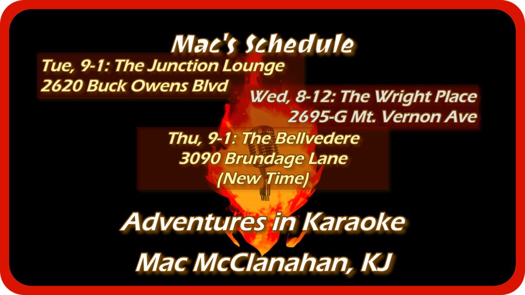 The2nsmith's tweet photo. Note: Thursday Karaoke at The Bell moves to 9:00 pm -1:00 am starting this week. 
My KJ Schedule this week:
Tue at The Junction, 9-1
Wed at The Wright Place, 8-12
Thu at The Bellvedere, 9-1

Thanks for your support. 

#AdvinKaraoke #bakersfieldkaraoke #nightlife https://t.co/dQdevYeX2v