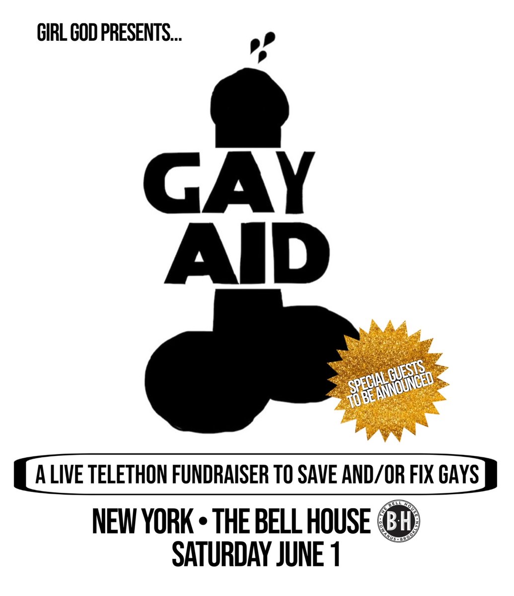 We’re bringing our annual Pride telethon fundraiser to save and/or fix gay people to NYC for the first time ever!! Gay Aid 2024 is at @BellHouseNY on June 1st for one show only!! Tix here: eventbrite.com/e/girl-god-pre…