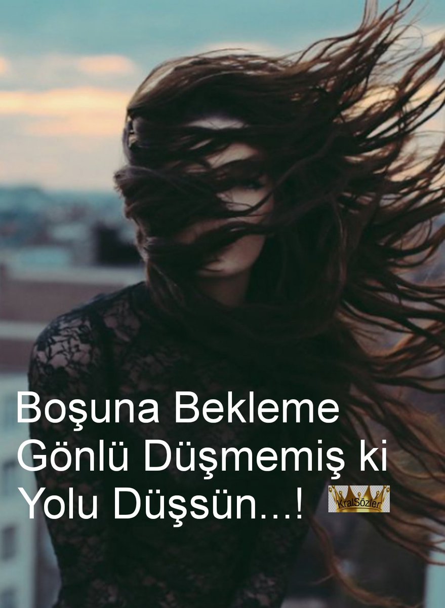 🖤🥀 #GeceyeBirSöz Boşuna Bekleme Gönlü Düşmemiş ki Yolu Düşsün✍️🖤🥀 #İyigeceler güzel insanlar #Şevbaş #KralSözler 🖤🥀