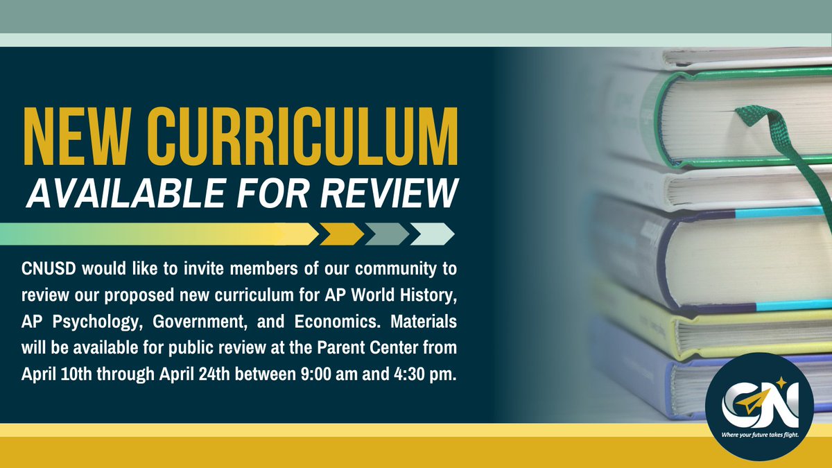 📚 CNUSD would like to invite members of our community to review proposed new curriculum for AP World History, AP Psychology, Government and Economics. 📘 Materials will be available for review at the Parent Center April 10th-April 24th between 9 a.m. and 4:30 pm.