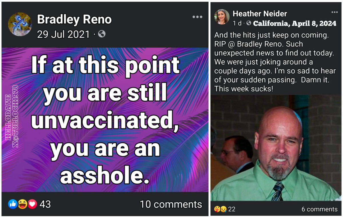 California 'If at this point you are still unvaccinated, You are an asshole.' 'And the hits just keep on coming. RIP Bradley Reno. Such unexpected news. We were just joking around a couple days ago. I’m so sad to hear of your sudden passing.' #diedsuddenly (April 2024)