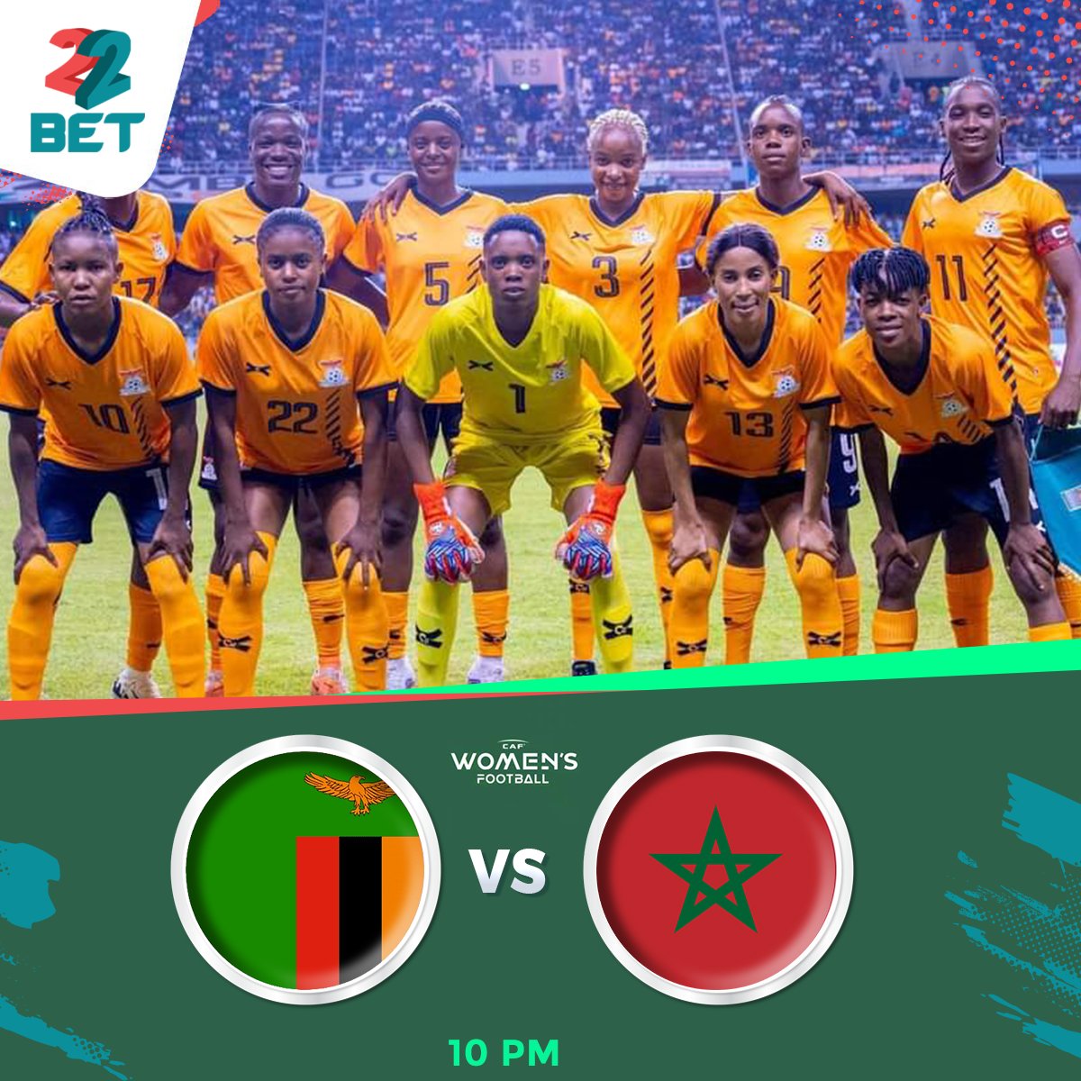 CAF Women's Olympic qualifying Tournament 
Morocco 🇲🇦 vs. Zambia 🇿🇲 

Leg 2 of 2,  A 2-1
⏲️ 10 PM 

90 minutes to turn around for the Copper Queens 
What are your thoughts on the match ahead 🤔 

#ZambiaKuchalo #Copperqueens #22BetZambia #22Bet #Switchto22bet #Bestodds