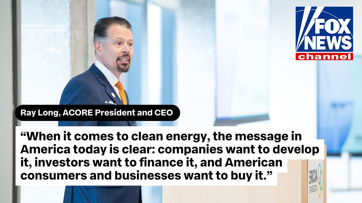 ACORE's President and CEO Ray Long recently spoke with @FoxNews about New England's significant step toward a #CleanEnergy future. ☀️ 'Companies want to develop it, investors want to finance it, and American consumers and businesses want to buy it.' foxnews.com/politics/new-e…