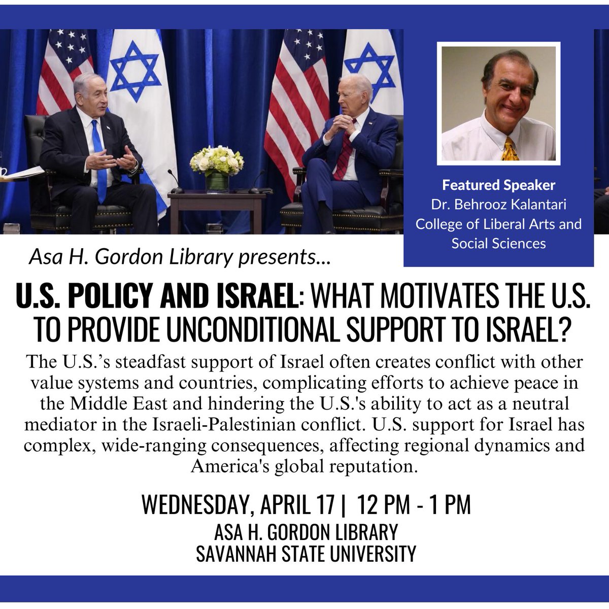 Next week,  join Dr. Kalantari for a discussion of  the United States’ continued support of Israel. What historical ties,  regional concerns, and political interests motivate this? How has the conflict in Palestine affected  it?

#savannahstate #savannahstateuniversity