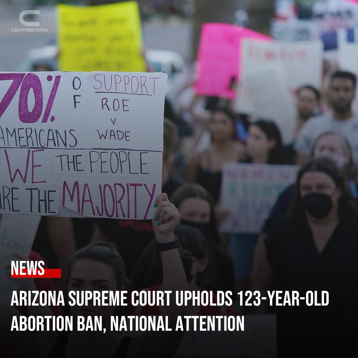 Centreform's tweet photo. In a landmark decision, the Arizona Supreme Court upheld a 123-year-old law that severely restricts abortion, allowing the procedure only when necessary to save the pregnant person's life. The ruling, which imposes criminal sanctions on abortion providers, places Arizona among the states with the strictest abortion bans. Critics denounce the decision as extreme and harmful to women's health, while supporters hail it as a victory for pro-life advocates. The decision comes amidst ongoing legal battles and efforts by abortion rights organizations to safeguard reproductive rights through ballot measures.

#Arizona #AbortionBan #SupremeCourt #ReproductiveRights #ProLife #ProChoice #LegalBattle #HistoricDecision #CivilRights #WomenHealth #BallotMeasure